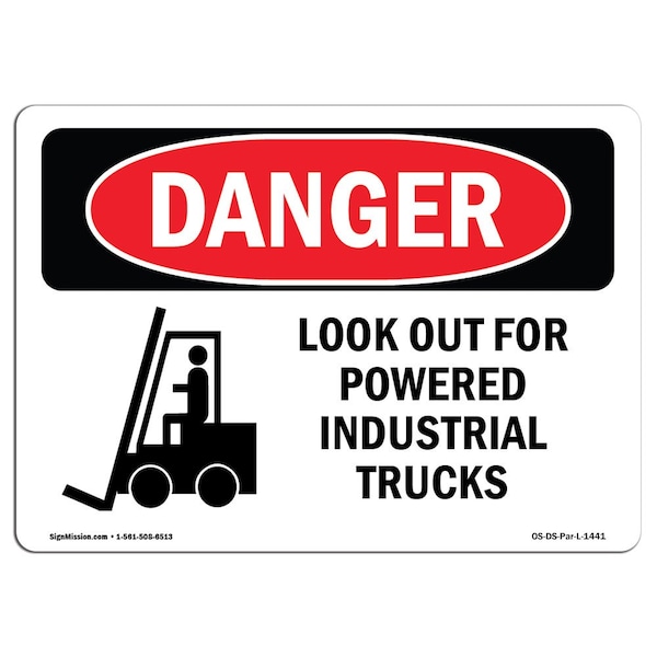 OSHA, Look Out For Powered Industrial Trucks, 18in X 12in Rigid Plastic, 12" W, 18" L, Landscape